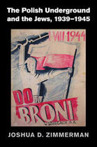 The Polish Underground and the Jews, 1939–1945 book cover